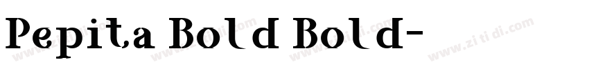 Pepita Bold Bold字体转换